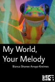 Image My World, Your Melody 2024