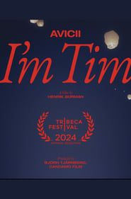 Avicii - I'm Tim (2024)