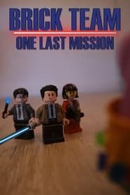 Brick Team: One Last Mission series tv