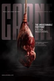 Carne: The Unsustainable Footprint (2023)