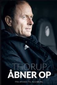 Thorup åbner op: Fra afsked til Augsburg series tv