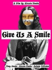 Give Us A Smile series tv