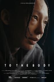 To The Body series tv