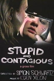 STUPID & CONTAGIOUS series tv