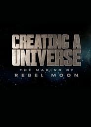 La Création d'un univers : Rebel Moon, le making-of 2024 streaming