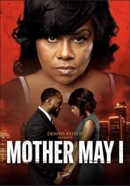 Mother May I series tv