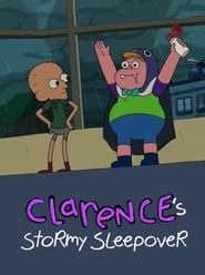 Clarence’s Stormy Sleepover series tv