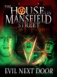 The House on Mansfield Street II: Evil Next Door-hd