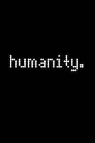 humanity series tv