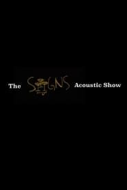 The Siiigns Acoustic Show series tv