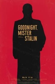 Goodnight, Mister Stalin series tv