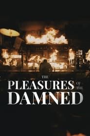 The Pleasures of the Damned series tv