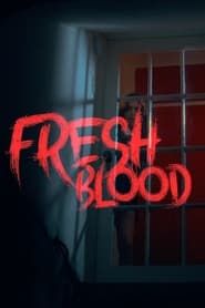 Fresh Blood series tv