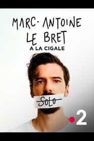 Marc-Antoine Le Bret - Solo à la Cigale series tv