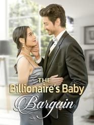 The Billionaire's Baby Bargain (2019)
