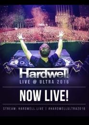 Hardwell - Live At Ultra Europe 2016 series tv