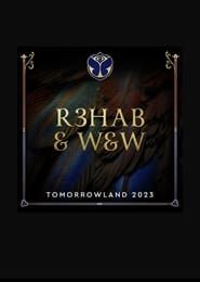 R3HAB & W&W - Live At Tomorrowland 2023 series tv