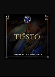 Tiësto - Live At Tomorrowland 2023 series tv