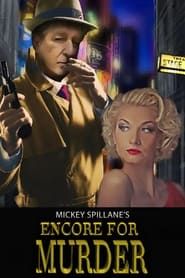 Mickey Spillane's Encore for Murder 2023 streaming