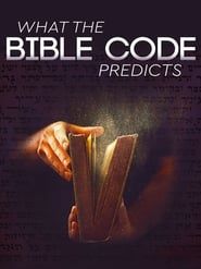 What The Bible Code Predicts series tv