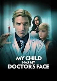 Image My Child Has My Doctor’s Face 2024