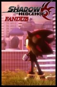 SnapCube's Real-Time Fandub: Shadow the Hedgehog series tv