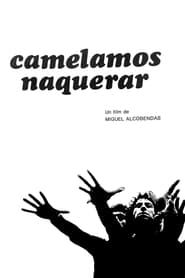 Camelamos naquerar (1976)