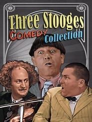 Three Stooges Comedy Collection series tv
