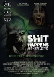 Shit Happens and Miracles too series tv