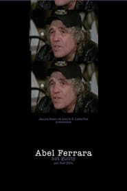 Abel Ferrara: Not Guilty series tv