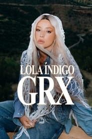 Lola Índigo: GRX (2024)