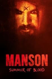 Manson: Summer of Blood (2024)