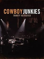 Cowboy Junkies: Trinity Revisited series tv