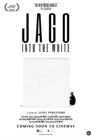 Jago Into the White series tv
