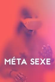 Méta sexe, le documentaire series tv