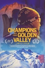 Champions of the Golden Valley series tv