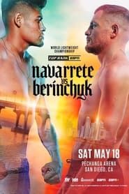 Emanuel Navarrete vs. Denys Berinchyk 2024 streaming