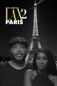 Carl Jackson’s LAX 2 Paris series tv