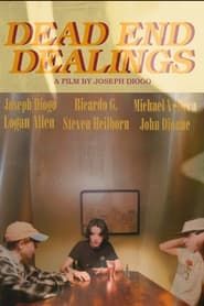 Dead End Dealings series tv