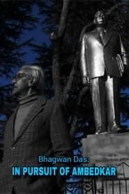 Bhagwan Das: IN PURSUIT OF AMBEDKAR series tv