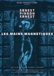 Les Mains magnétiques, Ernest Pignon-Ernest series tv