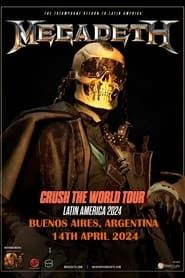 Image Megadeth - Crush the World: Live at Buenos Aires 2024 (Night 2)