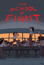 THE SCHOOL OF FIGHT series tv