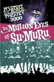 Mystery Science Theater 3000: The Million Eyes of Sumuru series tv
