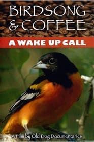 Image Birdsong and Coffee: A Wake-Up Call