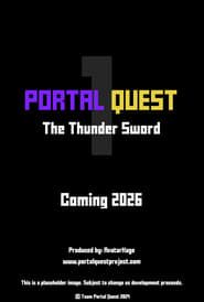 Portal Quest: The Thunder Sword series tv