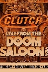 Clutch: Live from the Doom Saloon Vol 4 series tv
