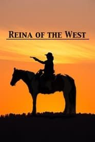 Reina of the West 2022 streaming