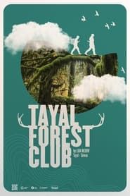 Tayal Forest Club series tv