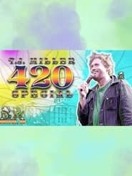 T.J. Miller 420 Special series tv